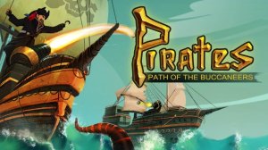 Pirates Path of the Buccaneer: Naval Adventure Game