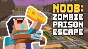 Noob: Zombie Prison Escape - Action Platformer Game