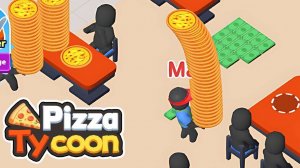 Pizza Tycoon: Restaurant Management Game
