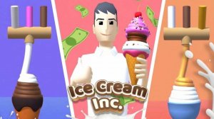Ice Cream Inc. - Fun Ice Cream Making Game